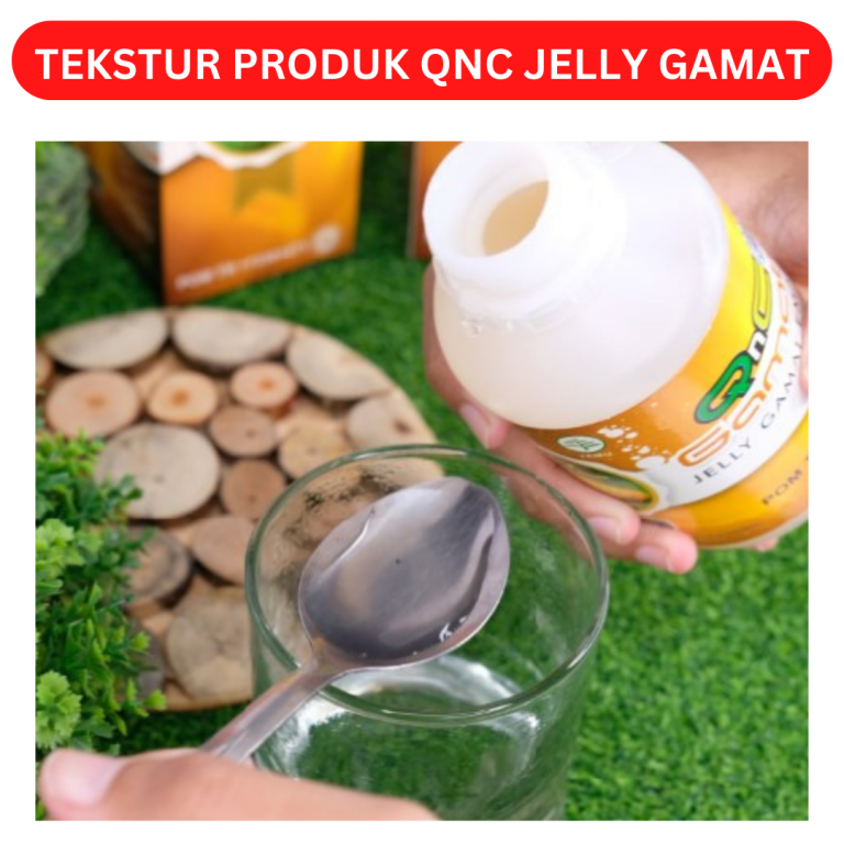 Tekstur Produk QNC Jelly Gamat